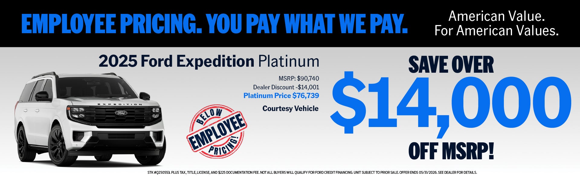 $14,000+ Off 2025 Expedition Platinum!