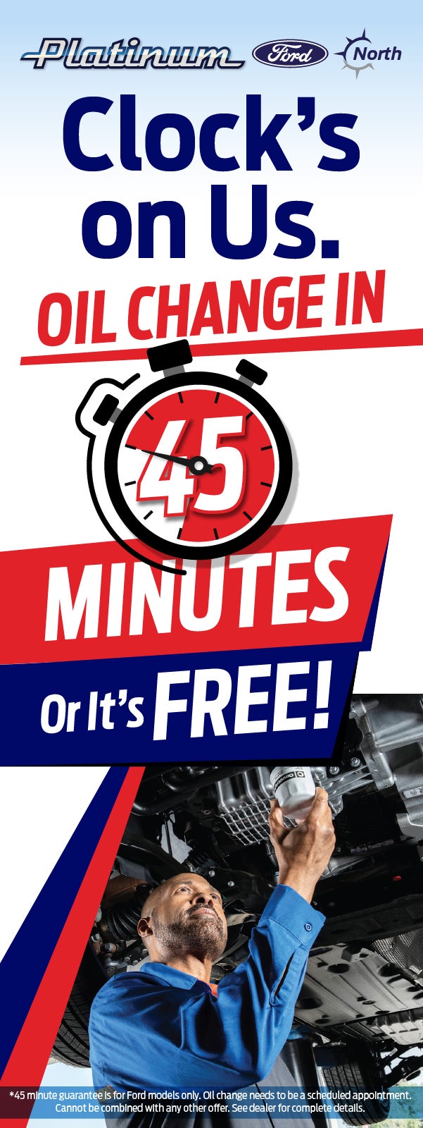 45 Minute Oil Change or it's FREE!